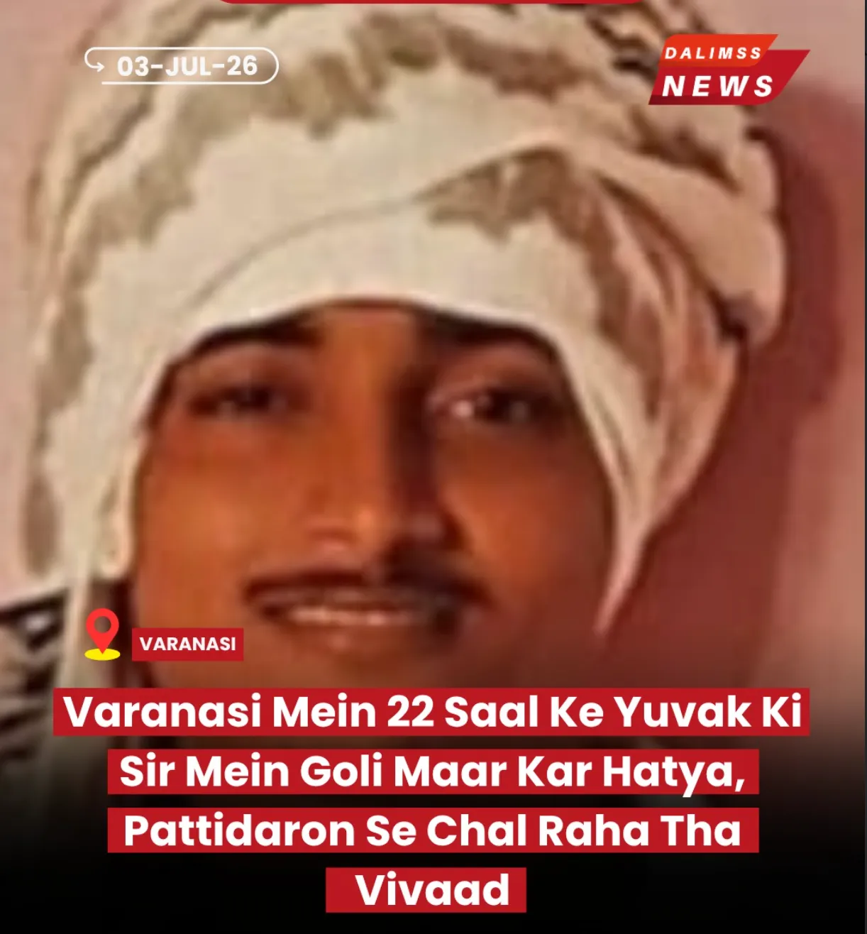 22-Year-Old Shot Dead by Relatives in Varanasi